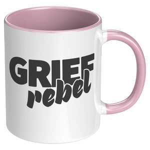 Grief Rebel Mug
