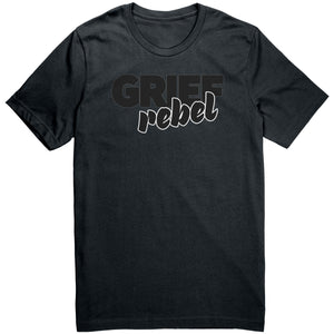 Grief Rebel T-Shirt
