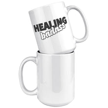 Load image into Gallery viewer, Healing Badass Mug